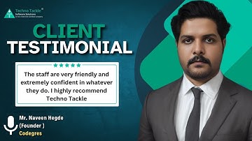 Client Testimonial - Naveen Hegde | Codegres | Techno Tackle Software Solutions