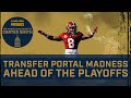 Transfer Portal Madness ahead of the PLAYOFFS