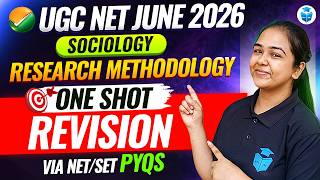 UGC NET Sociology 2026 | Research Methodology One Shot Revision | UGC NET June 2026