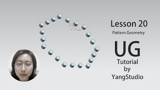 UG NX tutorial lesson20-Pattern Geometry by YangStudio Wealth