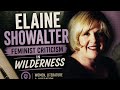 Feminist Criticism in Wilderness by Elaine Showalter #ugcnet #englishliterature #upgdc #uphesc