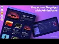 Responsive blog appwebsite with admin panel tutorial  full crud blog app php  mysql project