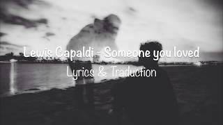 Lewis Capaldi Someone You Loved Traduction Youtube