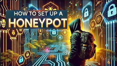 Honeypot Setup: Protect Your Network