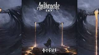 Anthracite Sky - Фобия