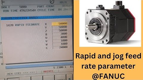 Rapid and jog feed rate parameter @fanuc