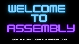 Primary School Assembly // Week 9 // Full Marks - Supper Time