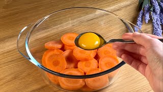 Do you have a carrot and an egg? A simple and delicious dessert for every day!