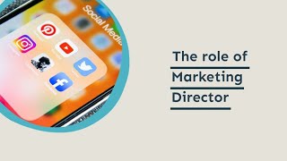 The role of Marketing Director