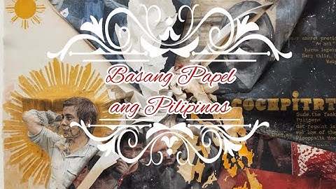 Basang Papel Ang Pilipinas (Pigilan Pagkawatak-watak)