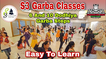 learn 6 & 10 Dodhiya Garba Steps | Easy Steps | S3 Garba Classes | DMK Dance Studio #garba #navratri