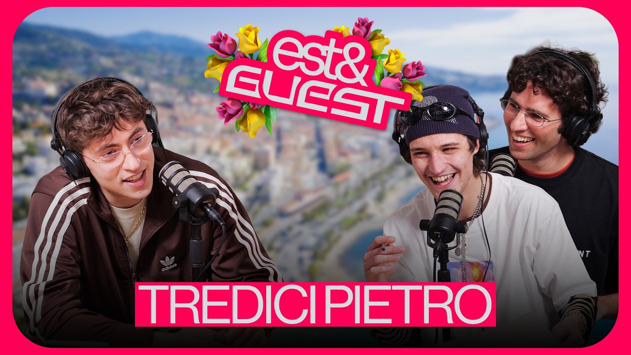 EST AND GUEST speciale Sanremo // Tredici Pietro