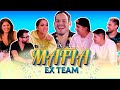 Mafia EX TEAM | Juntos pero no revueltos