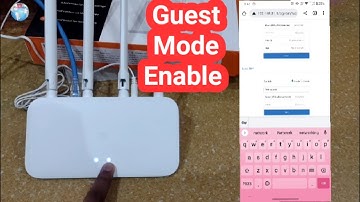 How To Activate Guest Mode in Mi Router 4C