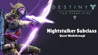 Destiny The Taken King Nightstalker Subclass Quest