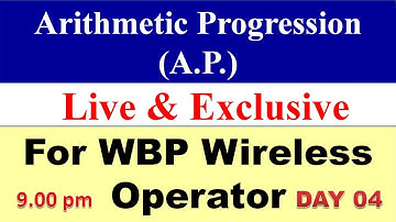Arithmetic Progression ( A.P.) 🔴Live WBP Wireless Operator Math Class || Day 04 || 9.00 pm ||