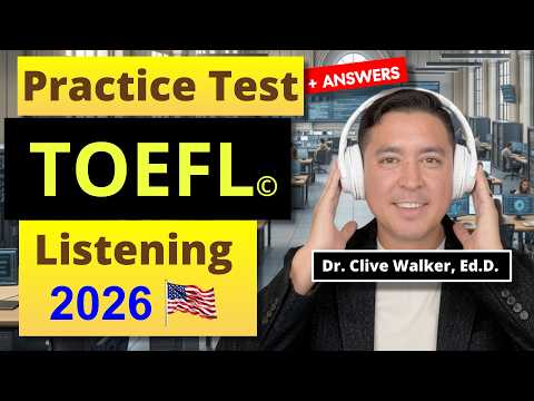 Practice Test for the TOEFL®: Listening (with Answers) 2026 by Dr. Clive Walker