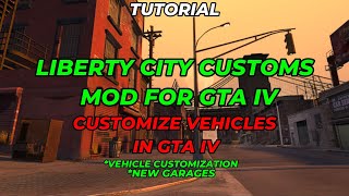 How to install Liberty City Customs mod for GTA IV I tutorial