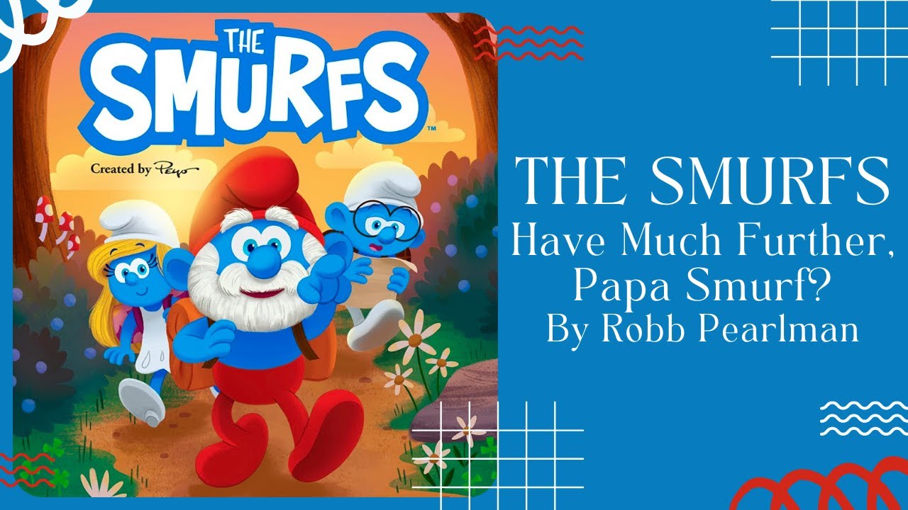 🌕 SMURFS How Much Further Papa Smurf? 🌕 Stories for Kids Read Aloud [ READ ALONG VIDEO ]