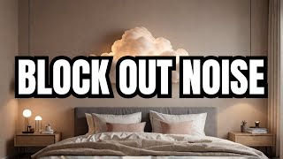 Avoid Disturbances: Block Neighbour Noise 10 Hours