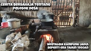 Desa Yang Belum Terkontaminasi Jauh Dari Kota Namun Indah & Ramah Warganya Gas Deso Karang Part 01