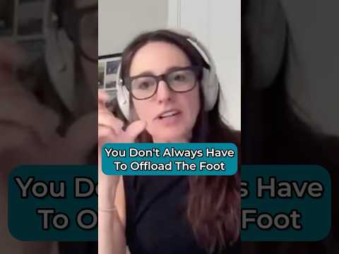Why You Shouldn T Always Offload The Foot 