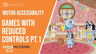 Games with Reduced Controls Pt.1 (Games Rated PEGI 3) | Motor Accessibility