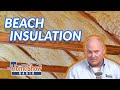 Beach House Insulation