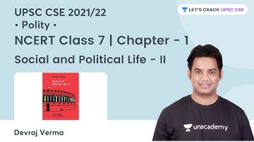 Social and Political Life | NCERT Class 7 Polity Chapter-1 | Crack UPSC CSE 22/23 | Devraj Verma Sir