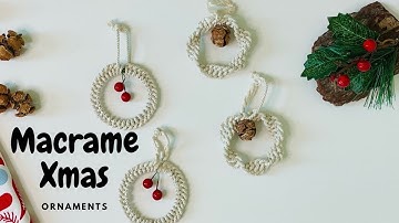 3 Easy Macrame Xmas Ornaments | macrame Christmas decorations | macrame christmas tree ornaments