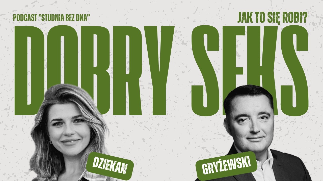 Czego pragniemy w łóżku i jak o tym rozmawiać? | Andrzej Gryżewski | Studnia bez dna