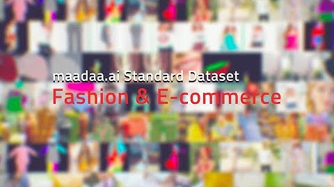 Fashion Dataset Collection by maadaa.ai