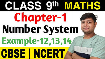 Class 9 Maths | Chapter 1 Number System | Example - 12 , 13 , 14 | NCERT | CBSE | Maths Bany