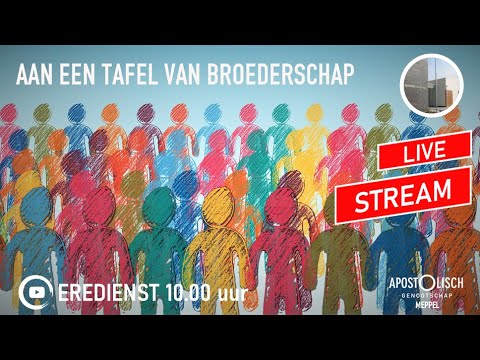 EreDienst Livestream ?? 10-07-2022 | Apostolisch Genootschap Meppel