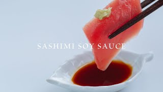 How to make Sashimi Soy Sauce (For Sashimi and Sushi etc )  / 刺身醤油の作り方