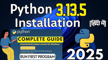 How to Install Python 3.13.5 on Windows 11/10 [2025 Update] | Latest Python Installation
