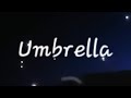 Umbrella - lyrics