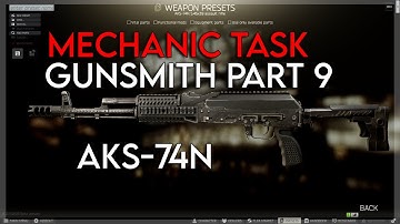 Gunsmith Part 9 - Mechanic Task (AKS-74N) 0.12.9 | Escape From Tarkov