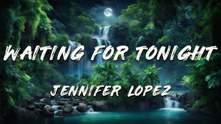 Jennifer Lopez - Waiting For Tonight (Lyrics Video) screenshot 4