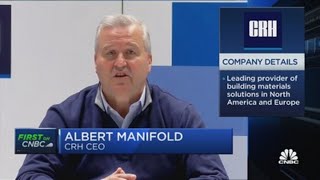 CRH CEO Albert Manifold on new building materials deal and infrastructure project pipeline