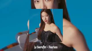 Le Sserafim - Fearless.ೃ࿐sped up