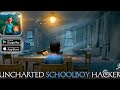 Uncharted SchoolBoy Hacker Mobile Gameplay