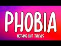 Nothing But Thieves - Phobia (Lyrics)