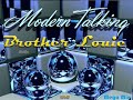 Modern Talking-Brother Louie Manaev's Mega Mix