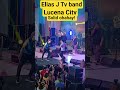 Elias J Tv band Lucena City #trending #subscribers