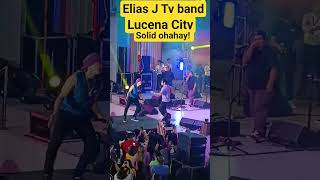 Elias J Tv band Lucena City #trending #subscribers