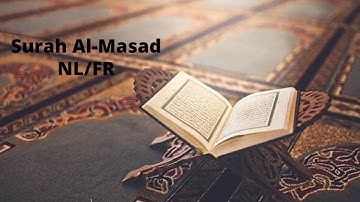 Surat Al-Masad NL/FR Abdelbasset Abdessamad سورة المسد مترجم عبد الباسط عبد الصمد