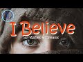 I believe  feat ashes and dreams prodmadz15 x hsk