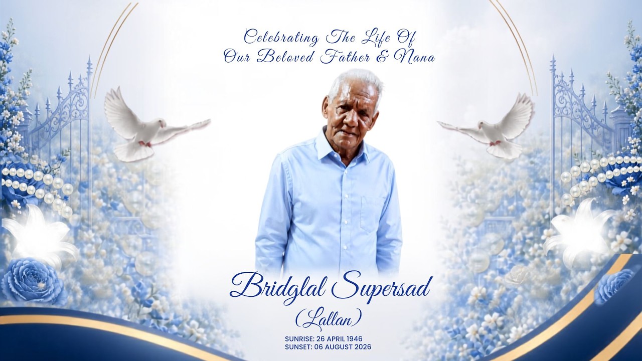 Celebrating the Life of Bridglal Supersad (Lallan)