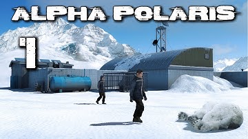 Alpha Polaris Gameplay - Part 1 - Walkthrough